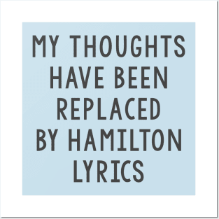 My thoughts have been replaced by Hamilton lyrics Posters and Art